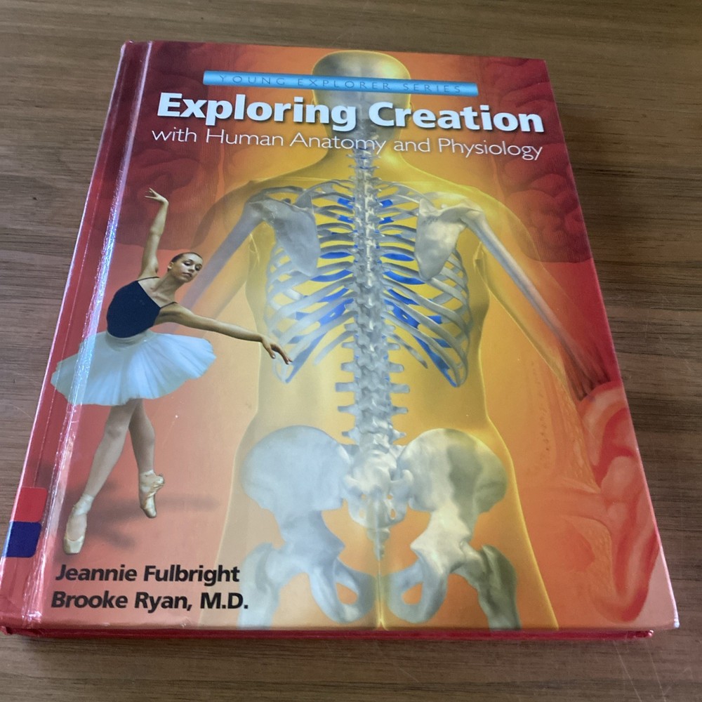 Exploring Creation with Human Anatomy and Physiology (Young Explorer Series)