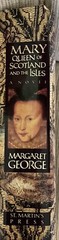Margaret George Mary Queen of Scotland and the Isles Hard cover pre owned