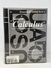 CALCULUS 2nd Edition HOMESCHOOL KIT by John Saxon & Frank Wang (HC, 2006)-NEW