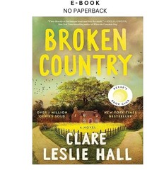 Broken Country (Reese’s Book Club), Clare Leslie Hall 2025