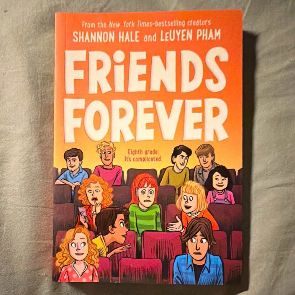 Friends Forever by Shannon Hale & LeUyen Pham 2021 Trade PB Real Friends Illus