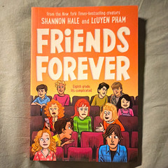 Friends Forever by Shannon Hale & LeUyen Pham 2021 Trade PB Real Friends Illus
