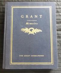 Personal Memoirs Of Ulysses S. Grant; The Great Commanders Series, (1885) 1998