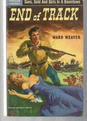 End of Track 342 Popular Library 1951 1st Ward Weaver Gold Boom Town Girls Rozen