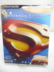 Signature Ser.: Superman Returns by BradyGames Staff (2006, Trade Paperback)