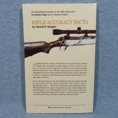 Rifle Accuracy Facts by Harold R. Vaughn Paperback 2000 2nd Ed – 292 Pages