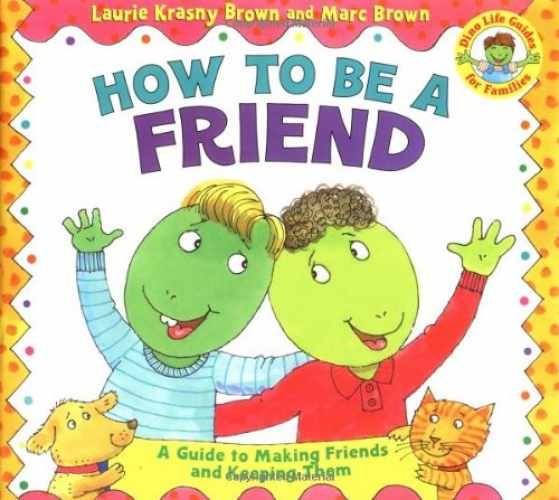How to Be a Friend (Dino – Hardcover, by Krasny Brown Laurie – Very Good b
