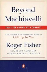 Beyond Machiavelli : Tools – Paperback, by Fisher Roger; Kopelman – Acceptable