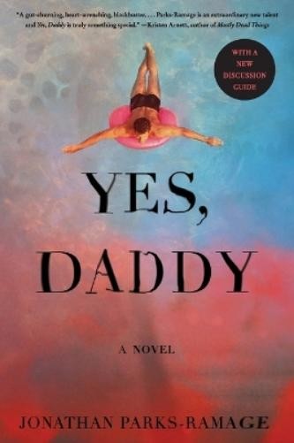 Jonathan Parks-Ramage Yes, Daddy (Paperback) (UK IMPORT)