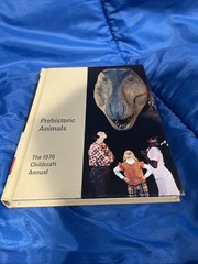 Childcraft Annual 1976 Prehistoric Animals – How and why Library