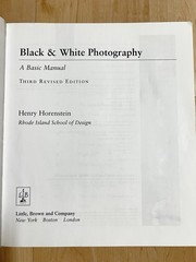 Black and White Photography by Henry Horenstein (2005, Trade Paperback)