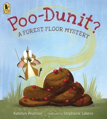 Poo-Dunit? : A Forest Floor Mystery, Paperback by Aronson, Katelyn; Laberis, …