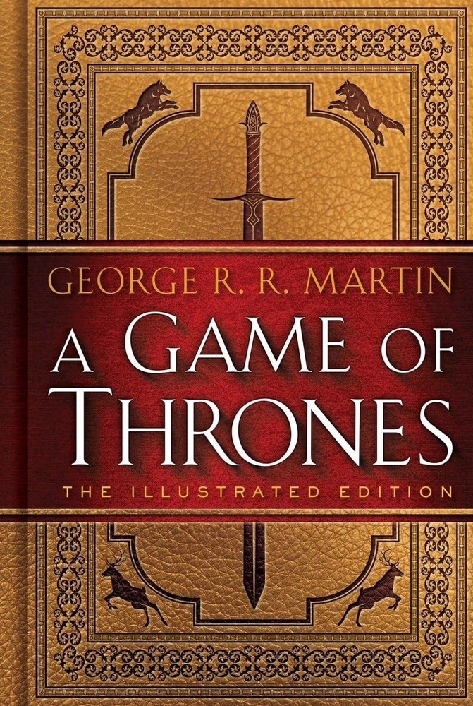 A Game of Thrones: The Illustrated Edition (A Song of Ice and Fire Illustrat…