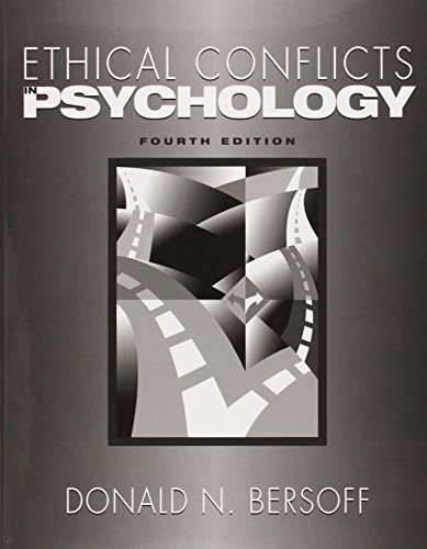 Ethical Conflicts in Psychology – Bersoff, Donald N. – Good – See condition …