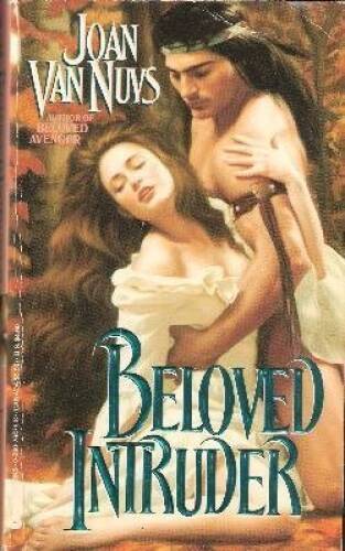 Beloved Intruder – Paperback By Van Nuys, Joan – GOOD