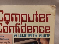 Computer Confidence A Woman’s Guide by Dorothy Heller And June Bower 1983