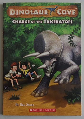 Dinosaur Cove #2: Charge of the Triceratops – Paperback By Stone, Rex – GOOD