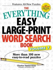The Everything Easy Large-Print Word Search Book, Volume 7: More Than 100 Ne…