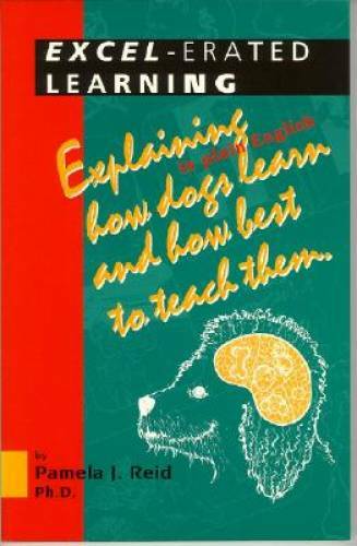 Excel-Erated Learning: Explaining in Plain English How Dogs Learn and How – GOOD