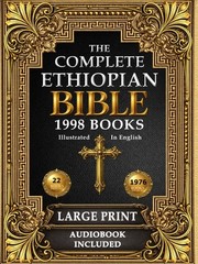 Complete Ethiopian Bible: 88 Books with Apocrypha and Rare Writings – 550 Pages