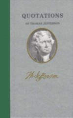 Quotations of Thomas Jefferson, USA, Quotations of Great Americans, Hardback