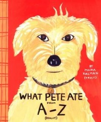 What Pete Ate from A to Z – Hardcover By Kalman, Maira – GOOD