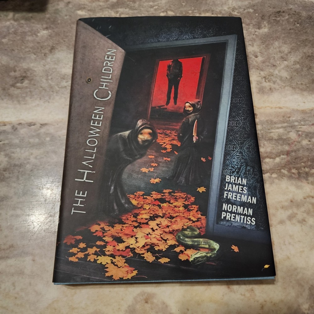 THE HALLOWEEN CHILDREN by Brian James Freeman & Norman Prentiss SIGNED HARDCOVER