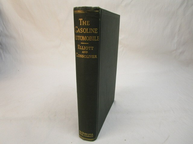 The Gasoline Automobile Elliott And Consoliver McGraw-Hill HC 1939 5th Ed