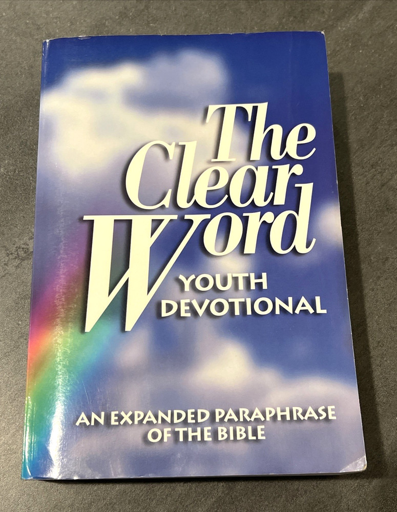 The Clear Word Youth Devotional Expanded Paraphrase of the Bible by Jack Blanco