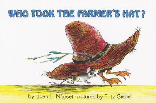 Who Took the Farmer’s Hat? – Paperback By Nodset, Joan L. – GOOD