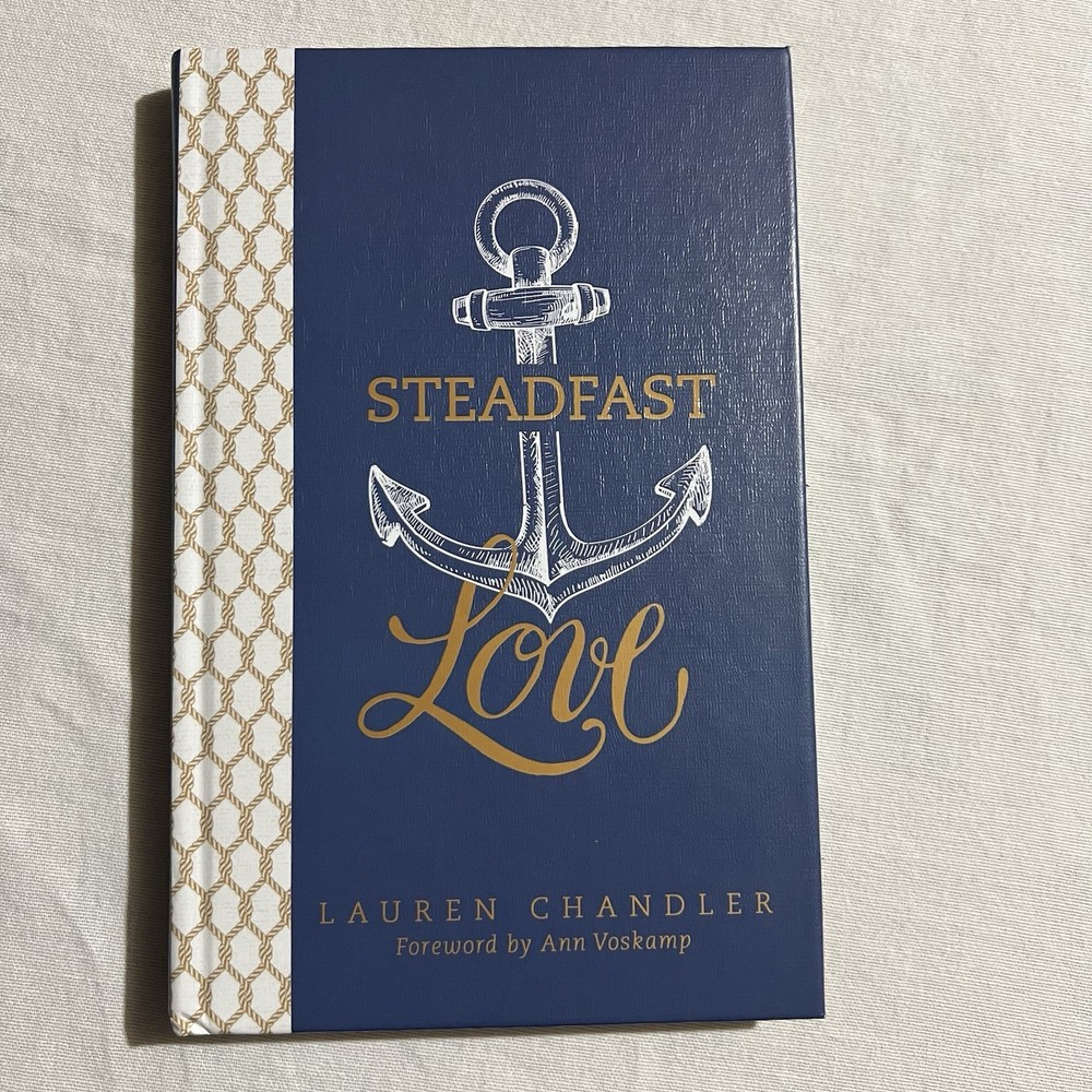 Steadfast Love: The Response of God to the Cries of Our Heart .. NEW