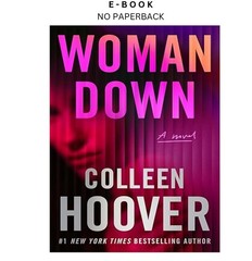 Woman Down: A Novel, Colleen Hoover 2026