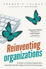 Reinventing Organizations – Paperback By Frederic Laloux – GOOD