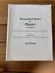 Saxon Math PHYSICS Text, Solutions Manual, Homeschool Packet, Tests