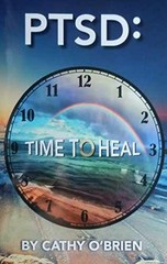 PTSD: Time To Heal – Paperback, by Cathy O’Brien – Acceptable n