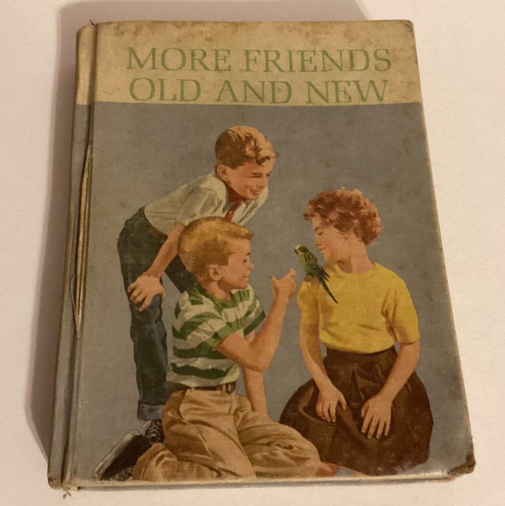 More Friends Old And New 1963 New Basic Readers Curriculum Foundation Series