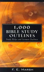 1,000 Bible Study Outlines: Study Helps and Sermon Outlines – Paperback – GOOD