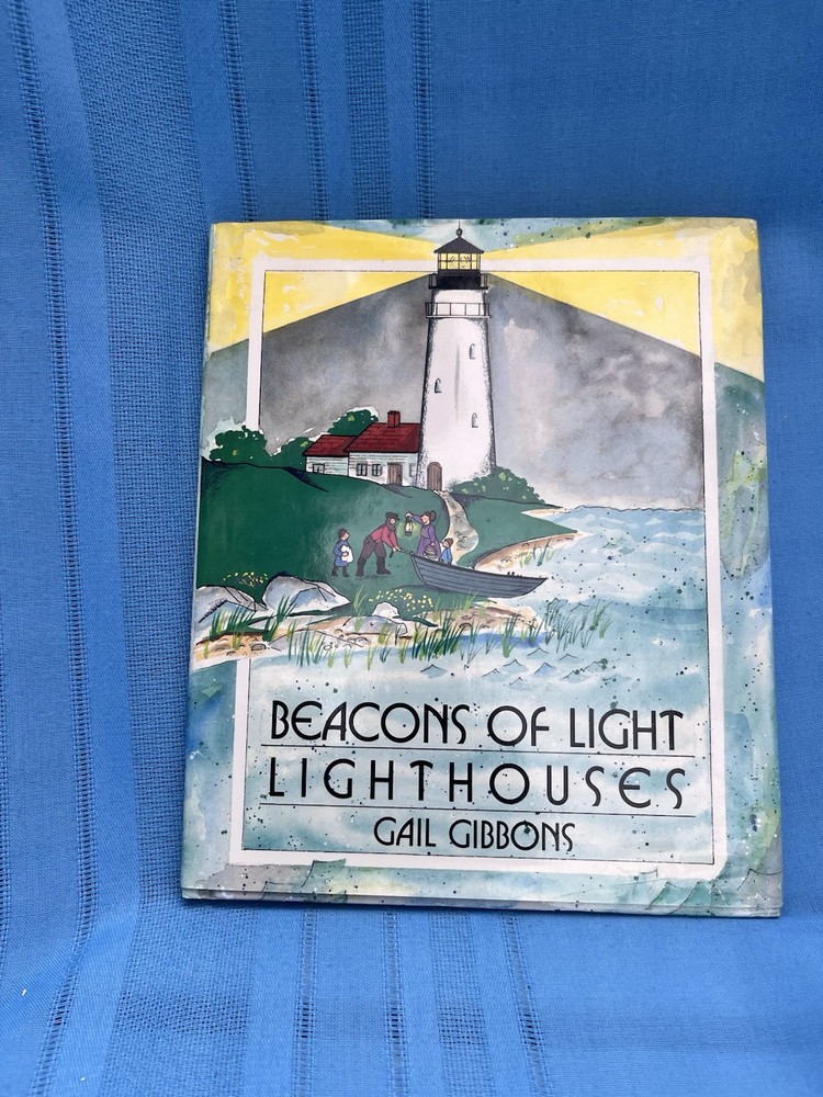 BEACONS OF LIGHT LIGHHOUSES Gail Gibbons ILLUS HC DJ Signed 1st Edition 1990 AA1