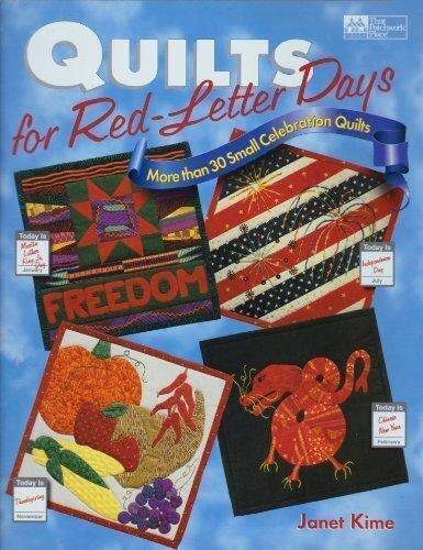 Quilts for Red-Letter Days: More Than 30 Small Celebration Quilts – GOOD