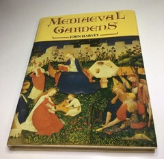 Medieval Gardens John Harvey Hardcover 1981
