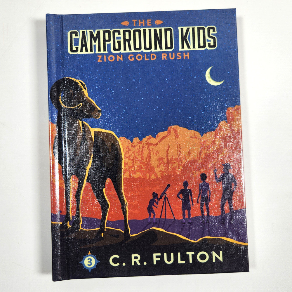 Zion Gold Rush Campground Kids 3 CR Fulton Library Bound Edition 2024 Ages 7-11