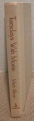 Tuesdays with Morrie – Mitch Albom [HC, 1997]