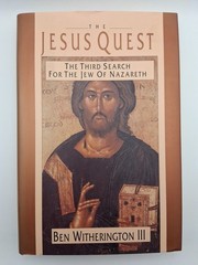 The Jesus Quest: The Third Search for the Jew of Nazareth – Ben Witherington III