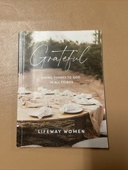 Grateful – Bible Study Book: Giving T…, Lifeway Women