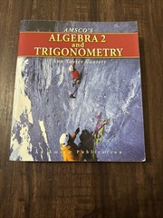 Amsco’s Algebra Two and Trigonometry by Ann Xavier G…