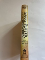 Harry Potter and the Cursed Child Parts One And Two First Edition 2016