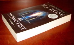 The Hypnotist MJ Rose ARC Uncorrected Proof Advance Copy MIRA 2010 Suspense Fict