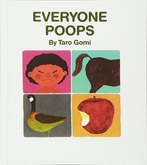Everyone Poops (Turtleback School & Library Binding Edition) by Gomi, Taro