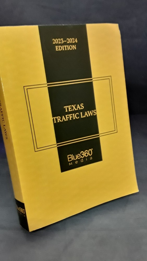 Texas Traffic Laws: 2023-2024, Blue 360 Media, PB, VG, 240730