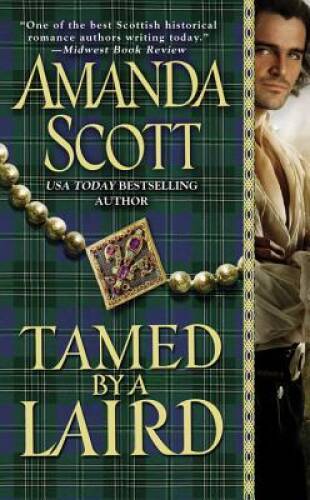 Tamed by a Laird (Galloway Trilogy) – Mass Market Paperback – GOOD